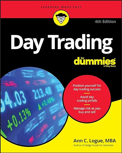 Day Trading for Dummies. An excellent book for beginners.